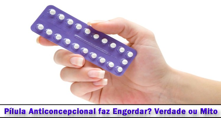 Pílula anticoncepcional engorda